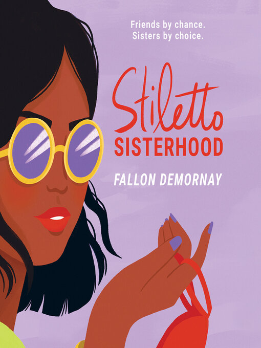 Title details for Stiletto Sisterhood by Fallon DeMornay - Available